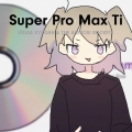 Super Pro Max Ti＜通常盤＞