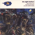 ザ・ナイト・ベイザーズ＜完全限定生産盤＞