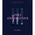 TWICE 4TH WORLD TOUR 'III' IN JAPAN＜通常盤＞