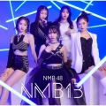 NMB13 [CD+DVD]＜初回限定盤/Type-N＞