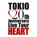 TOKIO 20th Anniversary Live Tour HEART