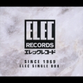 エレックシングルボックス＜紙ジャケット仕様完全生産限定盤＞