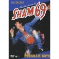 シャム６９：ジ・アドヴェンチャーズ・オブ・シャム６９・イン・コンサート