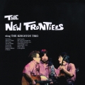 THE NEW FRONTIERS sing THE KINGSTON TRIO