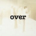 over＜完全生産限定盤＞