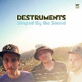シェイプド・バイ・ザ・サウンド