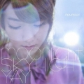 moonlight / スカイハイ / YAY [CD+DVD]
