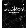 LUNACY 黒服限定GIG ～the Holy Night～