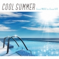 クール・サマー Cooool MUSIC for Cooool LIFE