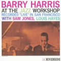 バリー・ハリス・アット・ザ・ジャズ・ワークショップ +3＜完全生産限定盤＞