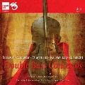 Double Bass Concertos - Koussevitzky, Dragonetti, Bottesini, Cimador, Lorenziti