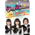 Party Rocketsワンマンライブ～FULL THROTTLE～