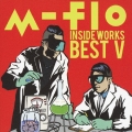 m-flo inside -WORKS BEST V-