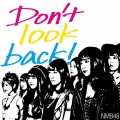 Don't look back! [CD+DVD]＜通常盤Type-B＞