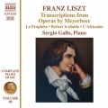 Liszt: Complete Piano Music Vol.40 - Transcriptions from Operas by Meyerbeer