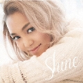 Shine [CD+DVD]＜初回限定盤＞