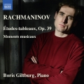 Rachmaninov: Etudes-Tableaux Op.39, Moments Musicaux Op.16