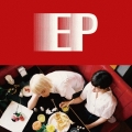 EP [2CD+Tシャツ]＜初回限定盤＞