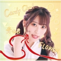 Candy Chu!/FLOWER/青の君＜Type-B＞