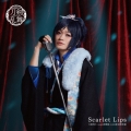 Scarlet Lips＜プレス限定盤B＞
