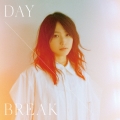 DAYBREAK [CD+DVD]＜初回限定盤＞