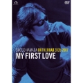 ON THE ROAD 2005-2007 "My First Love"＜通常盤＞