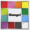 CHANGE!