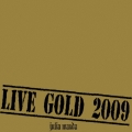 LIVE GOLD 2009 [CD+DVD]