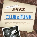 どこかで聴いたジャズ～クラブ & ファンク