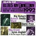ブラック・トップのブルース大博覧会'92 ～ライヴ・イン・ニューオーリンズ