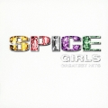 スパイス・ガールズ グレイテスト・ヒッツ＜期間限定特別価格盤＞