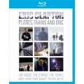 プレーンズ・トレインズ・アンド・エリック ～ジャパン・ツアー2014 [Blu-ray Disc+Tシャツ++オリジナル・データ・ブック]＜完全生産限定版＞