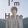 I'm Here [CD+Blu-ray Disc]
