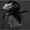 REQUIEM AND SILENCE＜通常盤＞