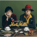 Hot Milk＜通常盤＞