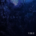 Mother [CD+DVD]＜A Type＞