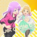 Just a little bit＜アニメ盤＞
