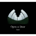 Open α Door [CD+2Blu-ray Disc+ジグソーパズル]＜完全生産限定盤＞