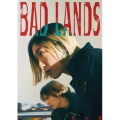 BAD LANDS バッド・ランズ＜通常版＞