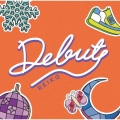 Debut [CD+DVD]＜初回限定盤＞