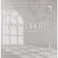 ONE DROP - きみへ贈る魔法 -