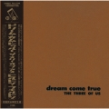 ドリーム・カム・トゥルー＜初回完全限定生産盤＞