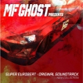 MF GHOST PRESENTS SUPER EUROBEAT×ORIGINAL SOUNDTRACK NEW COLLECTION