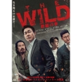 The WILD 修羅の拳