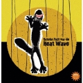 ヒート・ウェイヴ