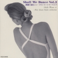 シャル・ウィ・ダンスＶｏｌ．２