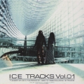 ICE TRACKS Vol.01 THE BEST OF ICE IN THE PERIOD OF 1993 TO 1998