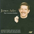 James Adler plays Syncopated Rhythms -L.M.Gottschalk, S.Joplin, L.Ornstein, G.Antheil, etc