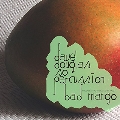 Gps Vol. 3: Bad Mango