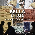 ベッラ・チャオ～イタリア庶民の歌